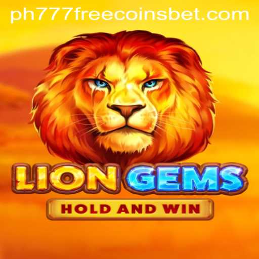 Exploring LionGems and the Search for ph777 Free Coins