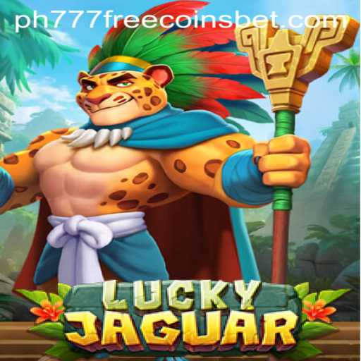Unlock the Thrills of LuckyJaguar with PH777 Free Coins