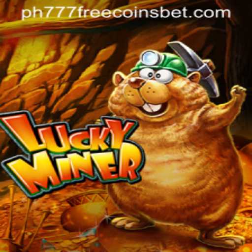 Discover the Thrilling World of LuckyMiner and the Allure of PH777 Free Coins
