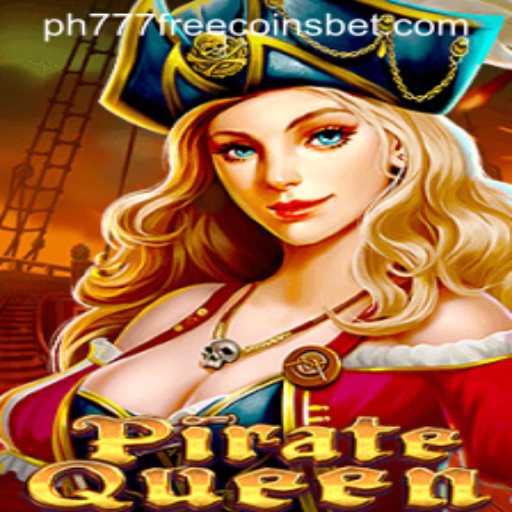 Exploring the Thrilling World of PirateQueen and the Excitement of ph777 Free Coins