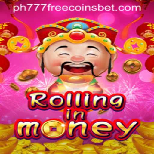 Discover Winning Strategies in RollingInMoney: The Game That Captures the Zeitgeist with ph777 Free Coins