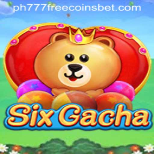 Unlocking the Secrets of SixGacha: A Comprehensive Guide